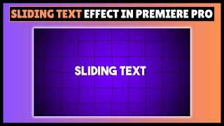 Sliding Text Effect In Premiere Pro  Text Effect In Premiere Pro [upl. by Armin]