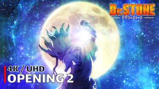 Dr Stone  Opening 2 【Sangenshoku】 4K  UHD Creditless  CC [upl. by Nnyllaf]