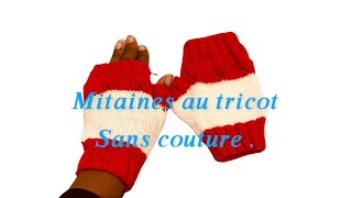 Tuto tricot  mitaines au tricot facile Mitaines faciles au tricot [upl. by Janey]