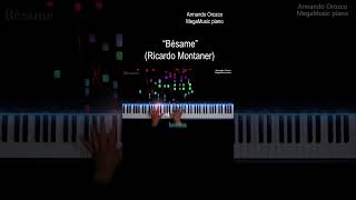 Bésame  Ricardo Montaner short 2  Piano Cover  Armando Orozco  pianotutorial pianocover [upl. by Eniamirt]