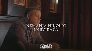 Nemanja Nikolić  100 svirača  Official Video 2018 [upl. by Neddra626]