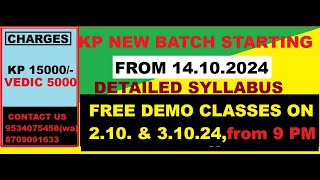 STARTING NEW KP amp VEDIC BATCHES SYLLABUS DISCUSSED [upl. by Aisekal893]