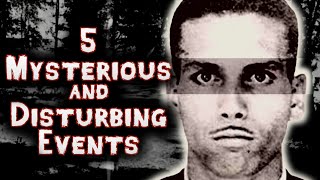 Top 5 CREEPY Mysterious Events That You Dont Know About [upl. by Ingles412]