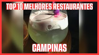 🥇 CONFIRA OS 10 MELHORES RESTAURANTES CAMPINAS  SP [upl. by Eugenia]