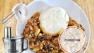 How to make pounded yam from scratch  2 Techniques [upl. by Nylyahs303]