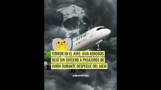 📢 Un vuelo ✈️ de viva Aerobús se retrasó por 3 horas y dejó sin oxígeno a los pasajeros 😰 [upl. by Garry558]