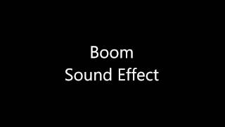 Boom Sound Effect [upl. by Anom230]