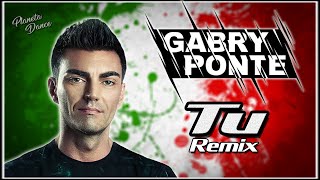 Gabry Ponte feat Umberto Tozzi  Tu [upl. by Genny]