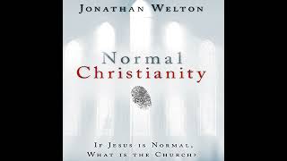 Normal Christianity Audiobook by Jonathan Welton [upl. by Amein]