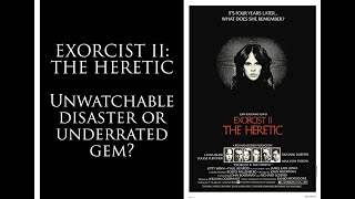 EXORCIST II THE HERETIC Unwatchable disaster or underrated gem [upl. by Notkcorb716]