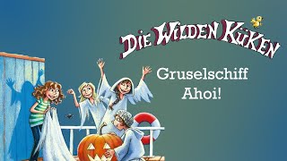 Die wilden Küken Gruselschiff Ahoi  HörbuchHörspiel [upl. by Stalker]