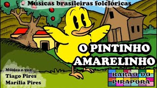 Pintinho Amarelinho [upl. by Harrietta]