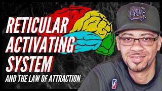 How to Use Your Reticular Activating System to Activate the Law Of Attraction Manifest Anything [upl. by Gatian]