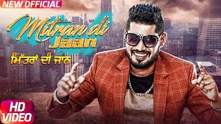 Mitran Di Jaan Full Song  Sony G  Latest Punjabi Song 2017  Speed Records [upl. by Suedama]