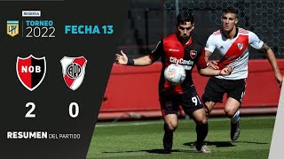 Reserva  Fecha 13 del Torneo 2022  Newell’s – River [upl. by Oelak]