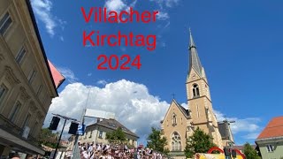 VILLACHER KIRCHTAG  2024 Großer Trachtenfestzug [upl. by Enitsugua]