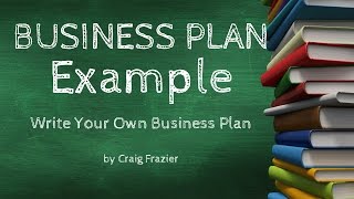 Business Plan Examples amp Templates  How To Write A Business Plan [upl. by Asiaj610]