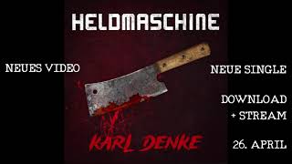 HELDMASCHINE  Karl Denke Teaser new Single  Video [upl. by Demetris224]