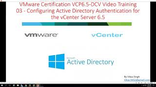 VMware Certification VCP 65  03 Configuring Active Directory Authentication for vCenter Server [upl. by Siroved]