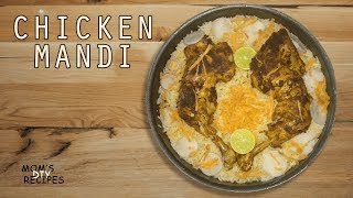 Chicken Mandi Recipe  MOMS DIY RECIPES [upl. by Aizek713]