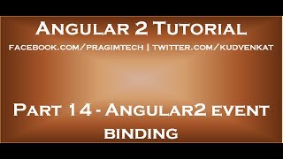 Angular2 Event Binding [upl. by Meil204]