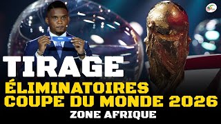 TIRAGE QUALIFICATION COUPE DU MONDE 2026 ZONE AFRIQUE LIVE  SÉNÉGAL CAMEROUN… [upl. by Markland497]