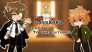 WIP 15 Soukoku react to future Bsd reaction video [upl. by Malti]