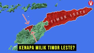 Kenapa Distrik Oecusse milik Timor Leste namun terletak didalam wilayah Indonesia [upl. by Aisekal]