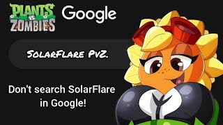 Dont search Solar Flare PvZ in Google 🌻  Rule 34 [upl. by Dira392]