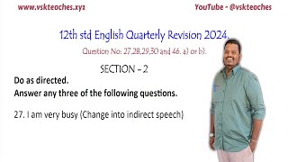 12th English Quarterly Revision 2024  Question No 27 to 30 and 46 [upl. by Lavelle]