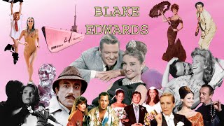 Blake Edwards A Tribute To The Master of Comedy [upl. by Ardaed30]