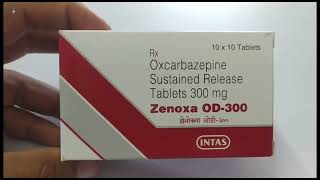 Zenoxa OD300 Tablet  Oxcarbazepine Tablet  Zenoxa OD 300mg Tablet Uses Side effects benefits Dose [upl. by Byrle]