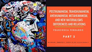 Posthumanism Transhumanism Antihumanism Metahumanism and New Materialism Differences amp Relations [upl. by Avis]