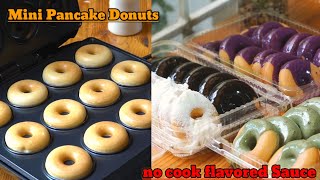 MINI PANCAKE DONUT RECIPE WITH NO COOK FLAVORED SAUCEPANGNEGOSYO [upl. by Nlocnil644]