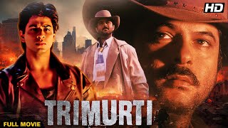 Trimurti Full HD Hindi Movie त्रिमूर्ति पूरी मूवी 1995 Shahrukh Khan Anil Kapoor Jackie Shroff [upl. by Kartis]