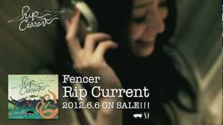 Fencer 1st album「Rip Current」1 [upl. by Alial]