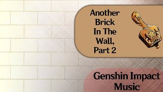 Another Brick In The Wall Part 2  Floral Zither  Bennett Genshin Impact Music [upl. by Elburt]