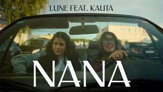 Lune x Kauta  NaNa Official Video [upl. by Yecam]