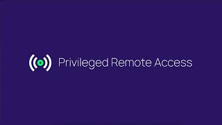 Privileged Remote Access Demo [upl. by Odanref]