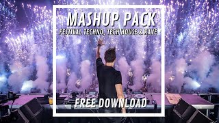 Festival Techno Tech House amp Rave Mashup Pack 2024 FREE DOWNLOAD [upl. by Lesko]