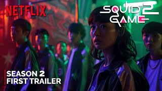 Squid Game  Season 2 First Trailer 2024  NETFLIX 4K  squid game season 2 trailer [upl. by Nivrac132]