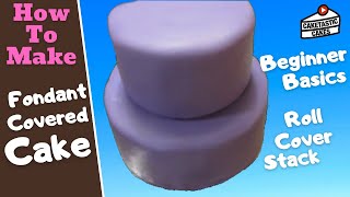 Fondant Cake Decorating for Beginners  Fondant Tutorial  How to Roll Cover amp Stack Cake [upl. by Fisoi]