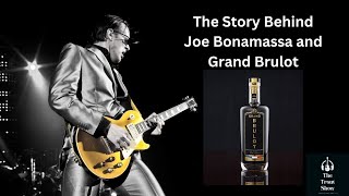 Grand Brulot and Joe Bonamassa  Cognac Coffee and The Blues [upl. by Volnak]