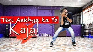 Teri Aakhya Ka Yo Kajal Dance Video  Super Hit Song  Cover by Ajay Poptron [upl. by Moncear]