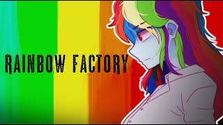 RAINBOW FACTORY l MLP Horror Animation [upl. by Eerolam]