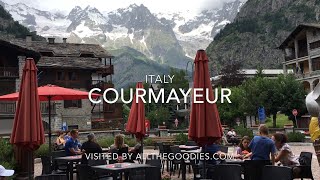 Courmayeur Italy  allthegoodiescom [upl. by Nitsew347]