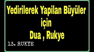 Yedirilerek Yapılan Büyüler İçin Rukye Ayetleri [upl. by Okkin]