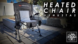 Venustas Heated Camp Chair Take the EDGE Off Very Nice [upl. by Einahpad]