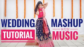 Wedding Mashup TUTORIAL with Music  Easy dance steps for sangeet  Vartika Saini  Wedding Dance [upl. by Olimac]