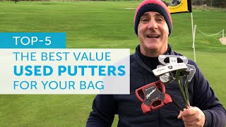 The BEST USED PUTTERS you can buy right now [upl. by Ahsea]